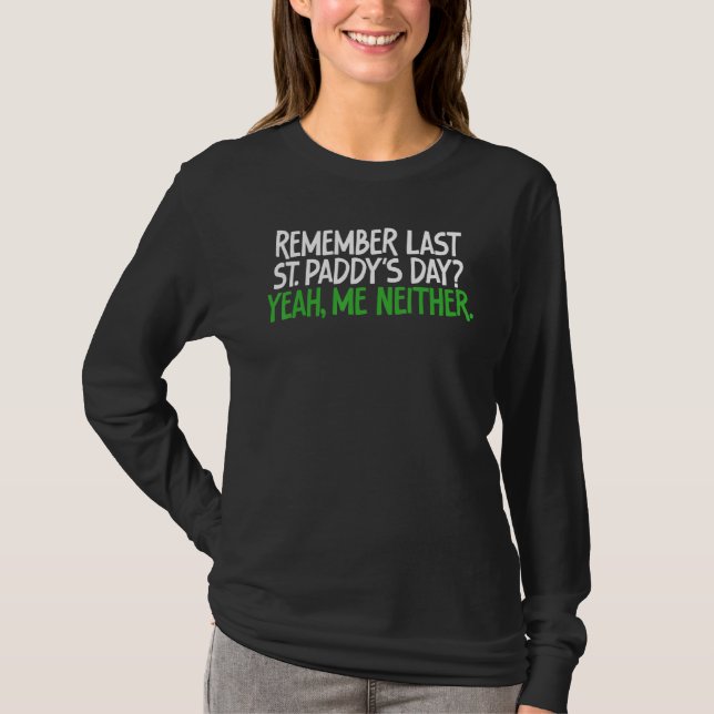 Lunt Tee kommer ihåg förra Paddy's. (Framsida)