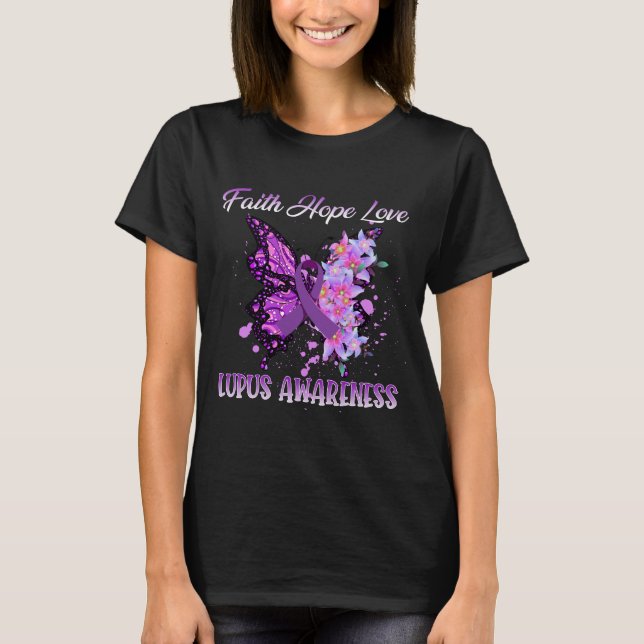 Lupus Awareness Shirt, Butterfly Faith Hope Kärlek T Shirt (Framsida)