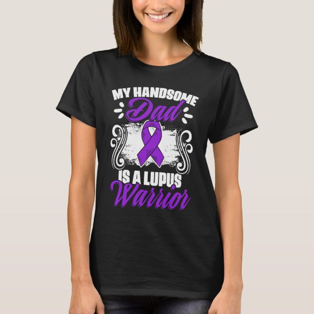 Lupus Warrior Dad  Lupus Purple Ribbon Lupus Aware T Shirt (Framsida)