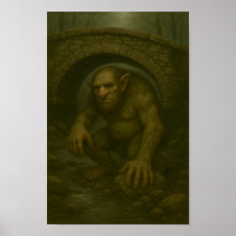 Lurking Legend - Troll under en bro Poster