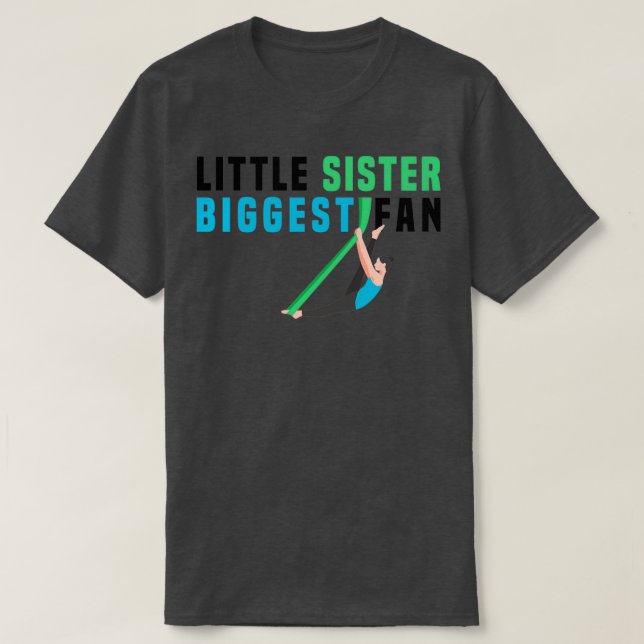 Lusande Aerobics Little Sister Biggest Fläkt Gymna T Shirt (Design framsida)