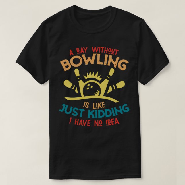 Lusande bowling som säger bowlareare T Shirt (Design framsida)