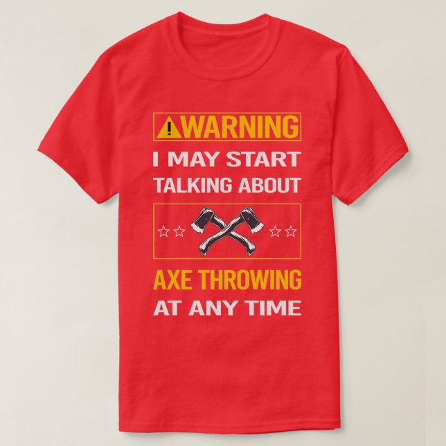Lusande varning Ax Throwing T Shirt (Design framsida)