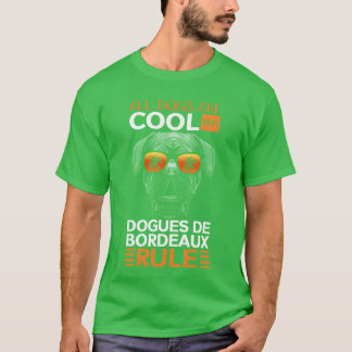 Lusgåva från Dogue de Bordeau Hundar Hundägare T Shirt