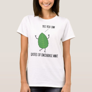 Lusna citat som uppmuntrar till att skämta med mun t shirt