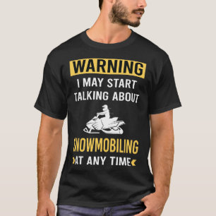 Lusning Varning Snowmobiling Snowmobile T Shirt