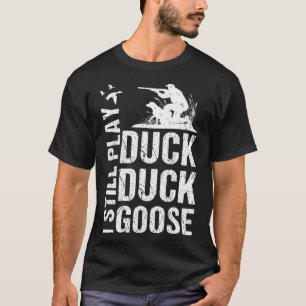 Lusny Anka Hunting I Play Anka Anka Goose Gi T Shirt