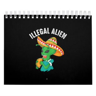 Lusny illegal Alien Coola Mexican Eating Taco Food Kalender
