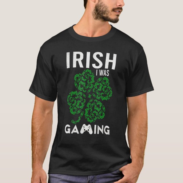 Lusny Irish jag var Gaming Gamers Ireland Saint Pa T Shirt (Framsida)