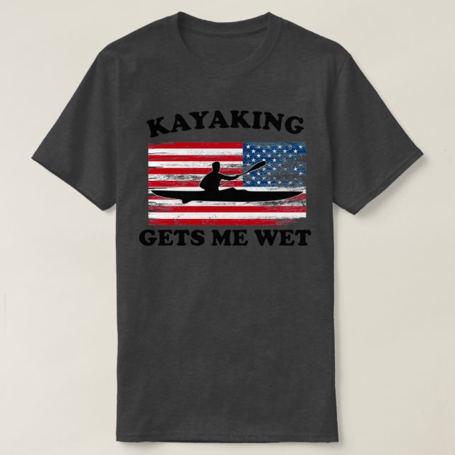 Lusny Kayaking Älskare Gift Kayaking ger mig Blöt T Shirt (Design framsida)