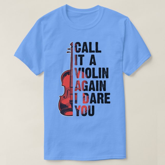 Lusny Music Shirts Violin kallar det för Violin ig T Shirt (Design framsida)