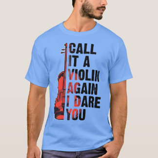 Lusny Music Shirts Violin kallar det för Violin ig T Shirt
