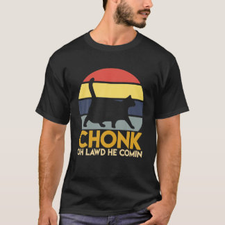 Lusny Tjock Cats Chonk Oh Lawd Han kommer Vintage  T Shirt