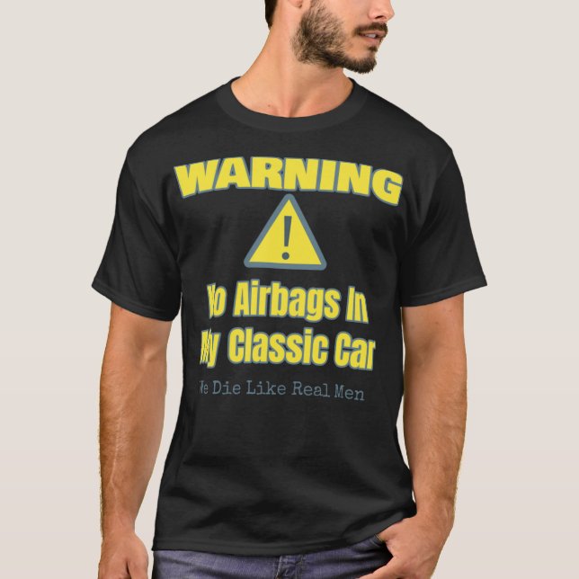Lusnyare bil Guy Gift - Varning inga krockkuddar i T Shirt (Framsida)