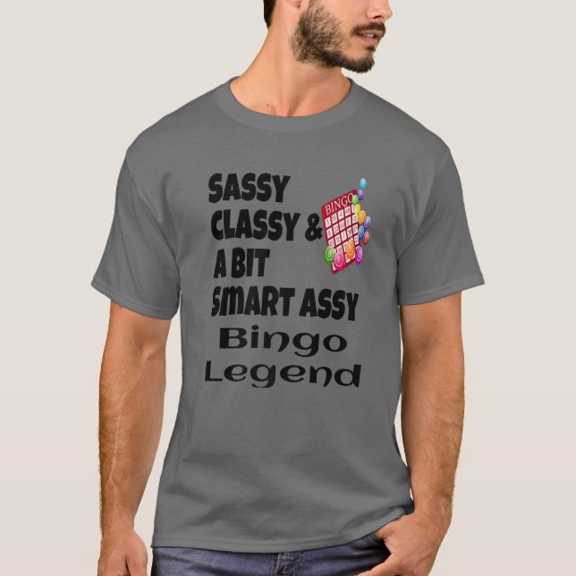 Lusnyare Sassy Classy och en bitsmart Assy Bingo L T Shirt (Framsida)