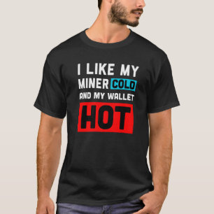 Lusnyck Crypto Trader jag gillar mitt Kall och mit T Shirt