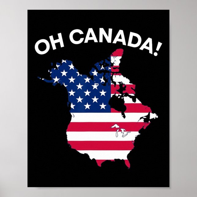Lusnye president Trump som säger Oh Canada USA Poster (Framsidan)