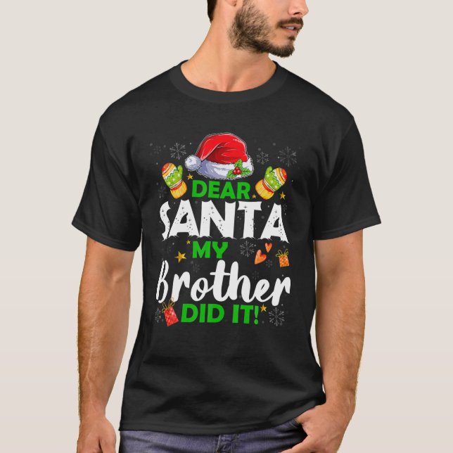 Lusnyfiken Santa My Brother gjorde det till familj T Shirt (Framsida)