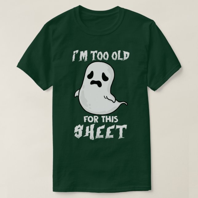 Lusnygg är för gammal för Lakan Halloween-talesoky T Shirt (Design framsida)
