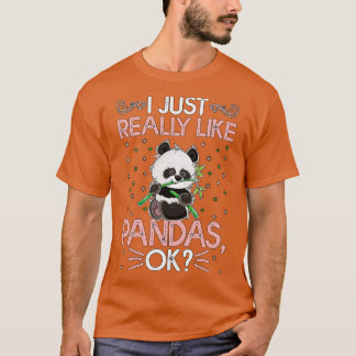 Lusnygg jag bara Verkligen som Pandas Ok T Shirt