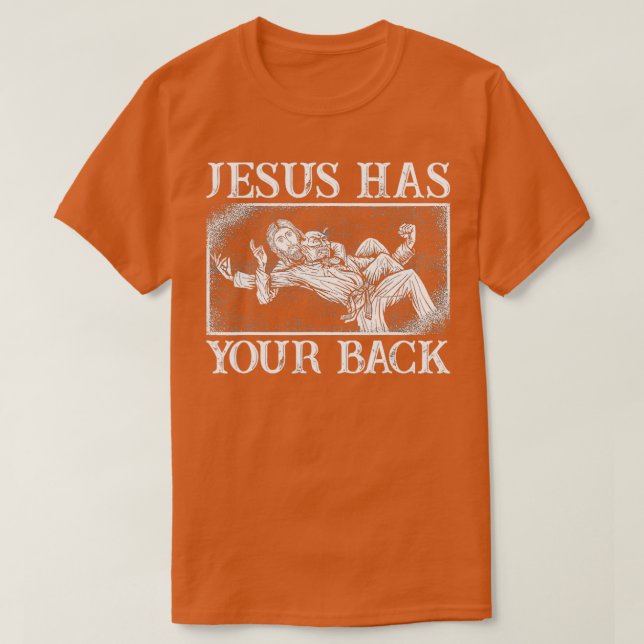 Lusnygg Jesus har din rygg T Shirt (Design framsida)