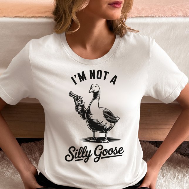 Lusnyggäss - Jag är inte Fånig Goose Gun Meme T Shirt (Skapare uppladdad)