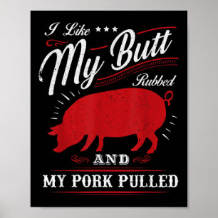Lusnygrillar Bbq Jag gillar min knapp Rubbed Poster