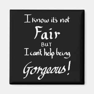 Lusnyhet: Gorgous Sarcasm Quote Black and White Magnet