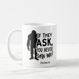 Lusnyj Bigfoot Du såg mig aldrig Kaffemugg