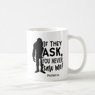 Lusnyj Bigfoot Du såg mig aldrig Kaffemugg