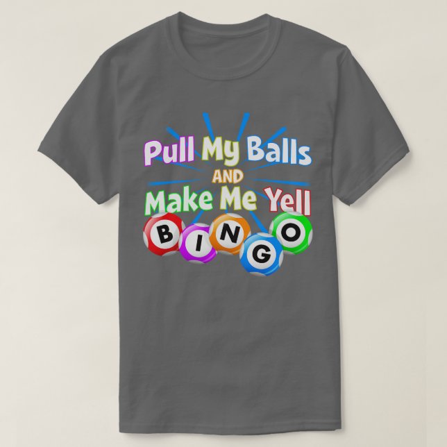 Lusnyj Bingo Kung gör att jag Yell Bingo-designgra T Shirt (Design framsida)