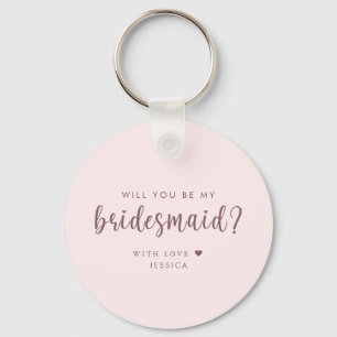 Lusnyj, blir du min Bridesmaid Frieri Nyckelring