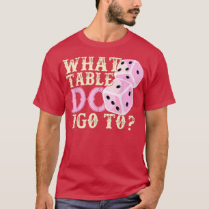 Lusnyj Bunco Player ger vad Bord Dice spelar i nat T Shirt