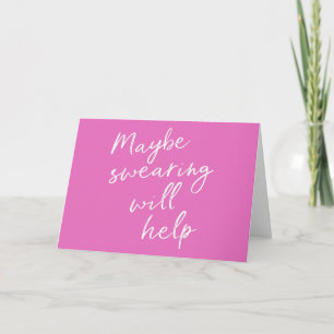 Lusnyj Cheeky Sarkastic Cheer Up Quote på Rosa Kort