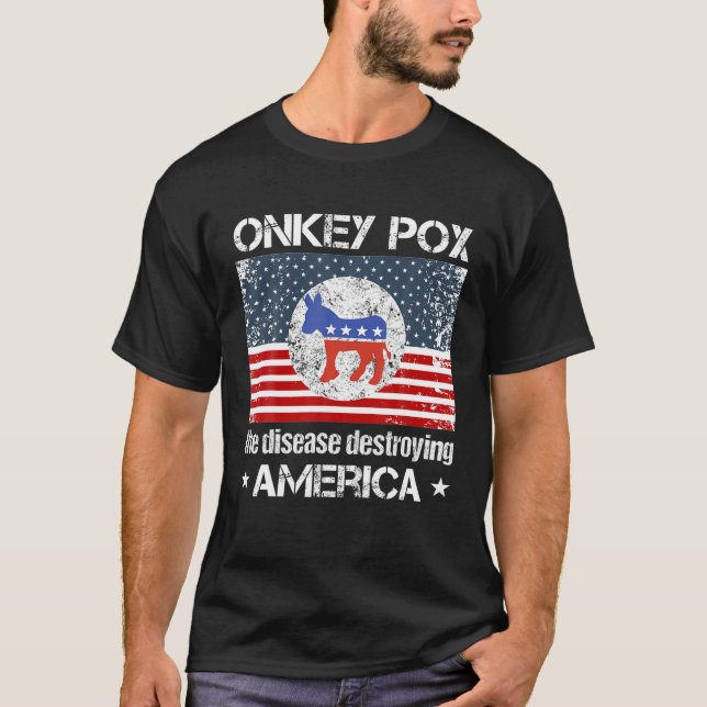 Lusnyj Donkey pox the Disease som förstör Amerika  T Shirt (Framsida)