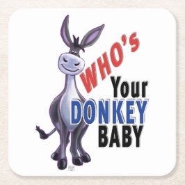 Lusnyj Donkey, vem är din Donkey Baby Underlägg Papper Kvadrat