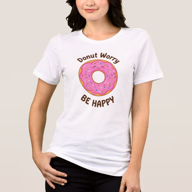 Lusnyj "Donut Worry Be Lycklig" Pun T Shirt (Framsida)
