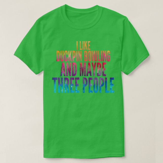 Lusnyj Duckpin bowling vattenfärg Citat T T Shirt (Design framsida)