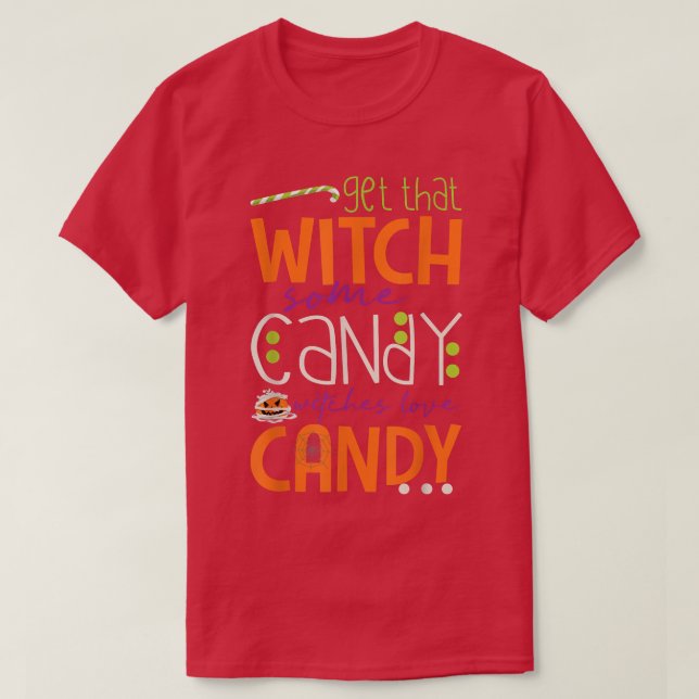 Lusnyj, få lite Candy Witches Kärlek Candy hall T Shirt (Design framsida)