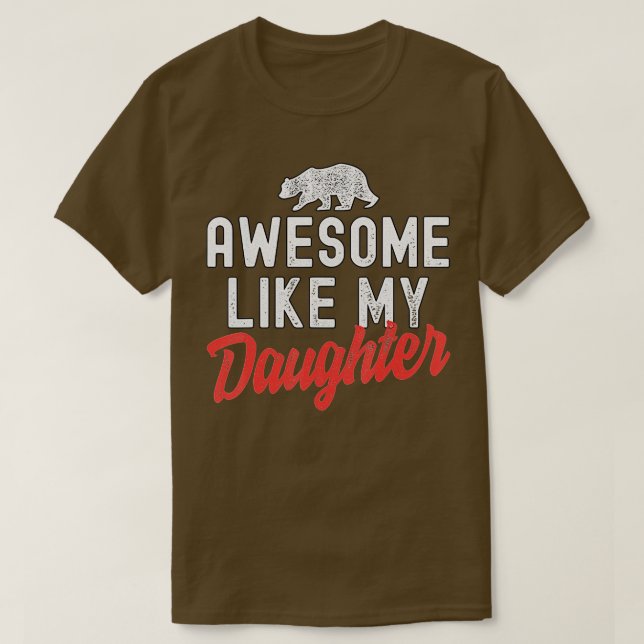 Lusnyj Fars dag Fantastisk som min dotter 1 T Shirt (Design framsida)