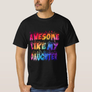 Lusnyj Fars dag Fantastisk som min dotter T Shirt