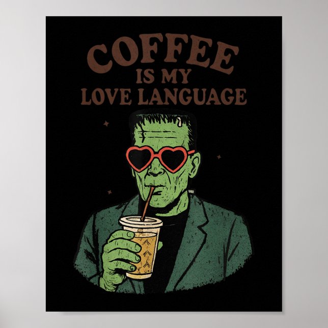 Lusnyj Frankenstein Monster Älskare-kaffe är min K Poster (Framsidan)