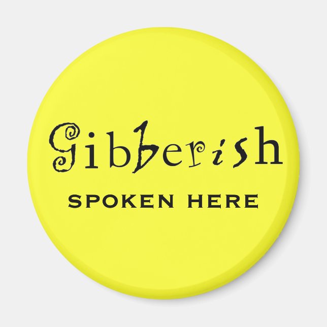 Lusnyj Gibberish som talas här Fridge Magnet (Framsidan)