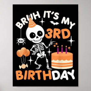 Lusnyj Halloween Birthday Skeleton, Bruh den 3:e Poster