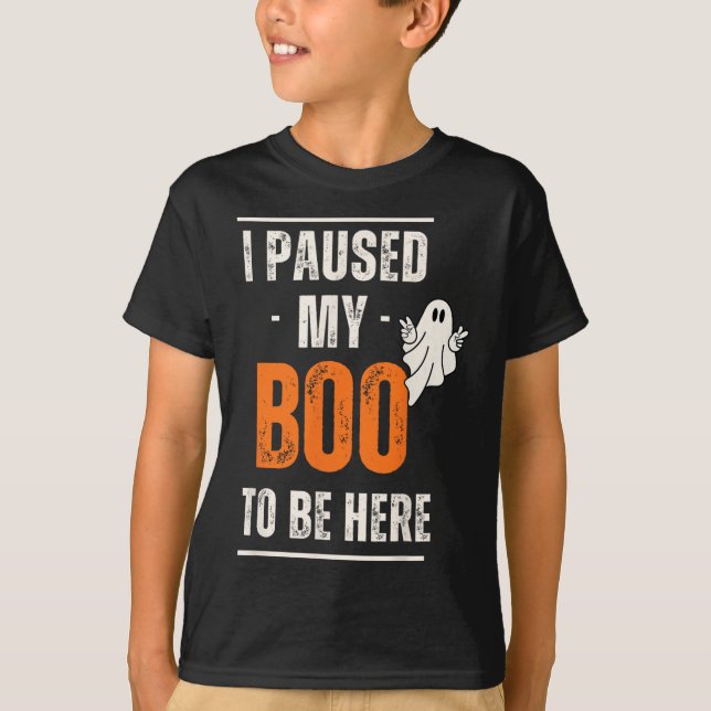 Lusnyj Halloween jag pausade min boo att vara här T Shirt (Framsida)