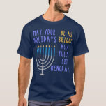 Lusnyj Hanukkah Quote Menorah Meme Judiska Helgdag T Shirt<br><div class="desc">Fira helgdagarna i stil med detta roliga citat för Hanukkah i år! Om du firar Chanuakah med ett slags citat som får alla att knäcka.</div>