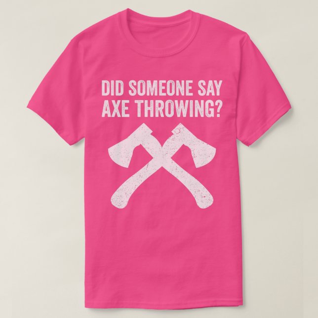 Lusnyj Hatchet Throwing Axes sa Ax att T Shirt (Design framsida)