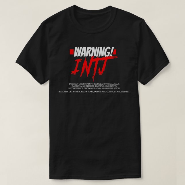 Lusnyj INTJ Varning otålig Sarcastic Personality T Shirt (Design framsida)