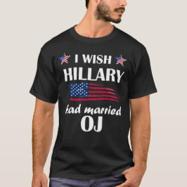 Lusnyj jag önskar att Hillary hade gift sig T Shirt