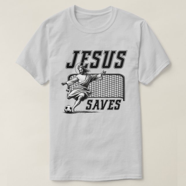 Lusnyj Jesus Saves och Scores fotbollsmål T Shirt (Design framsida)